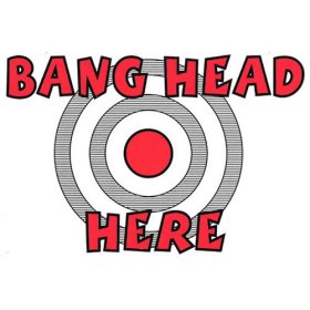 Bang Head Here Stupid Act Frustration